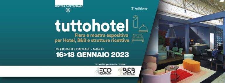 Tuttohotel 2023: le grandi novità del settore alla Mostra d’Oltremare di Napoli